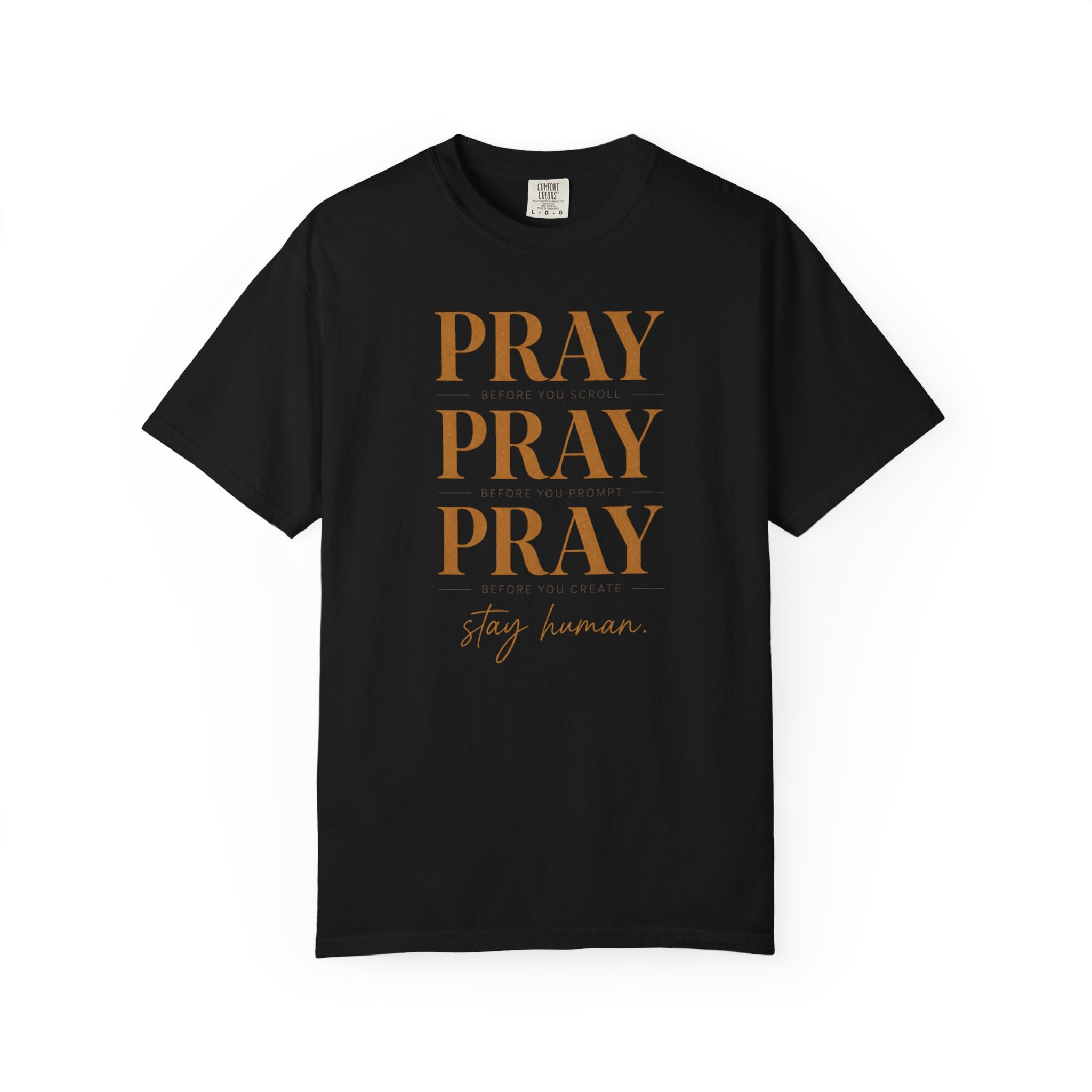Pray Before You Scroll - T-Shirt
