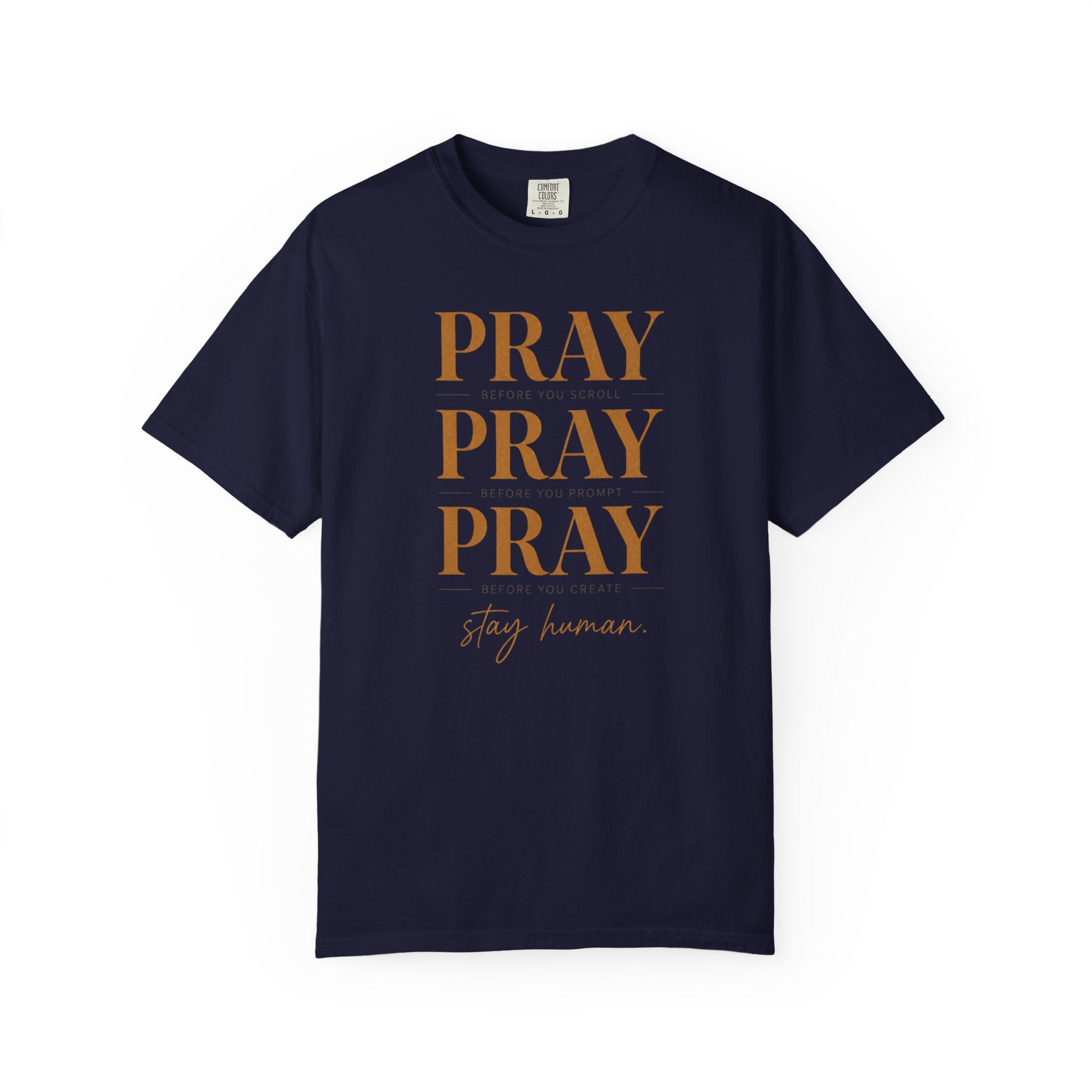 Pray Before You Scroll - T-Shirt
