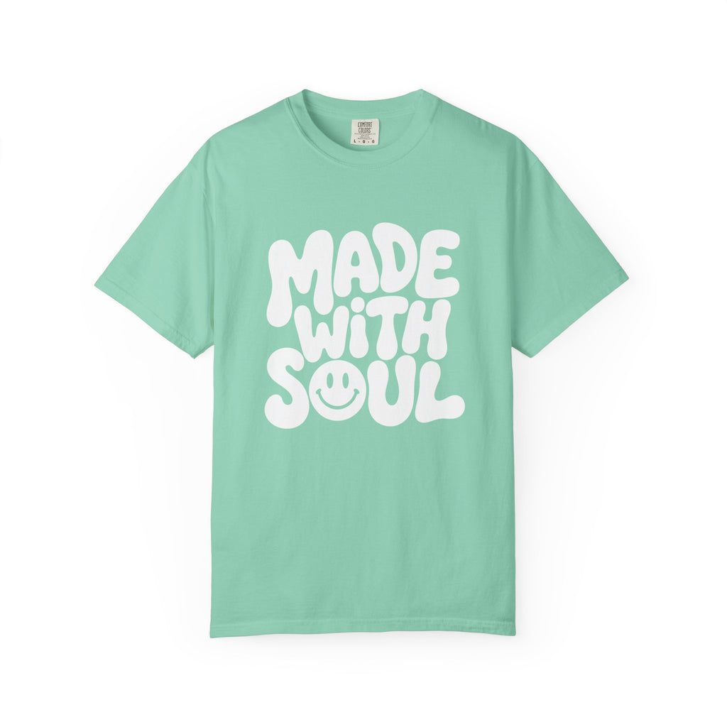 Made With Soul - T-Shirt