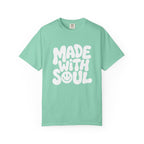 Made With Soul - T-Shirt