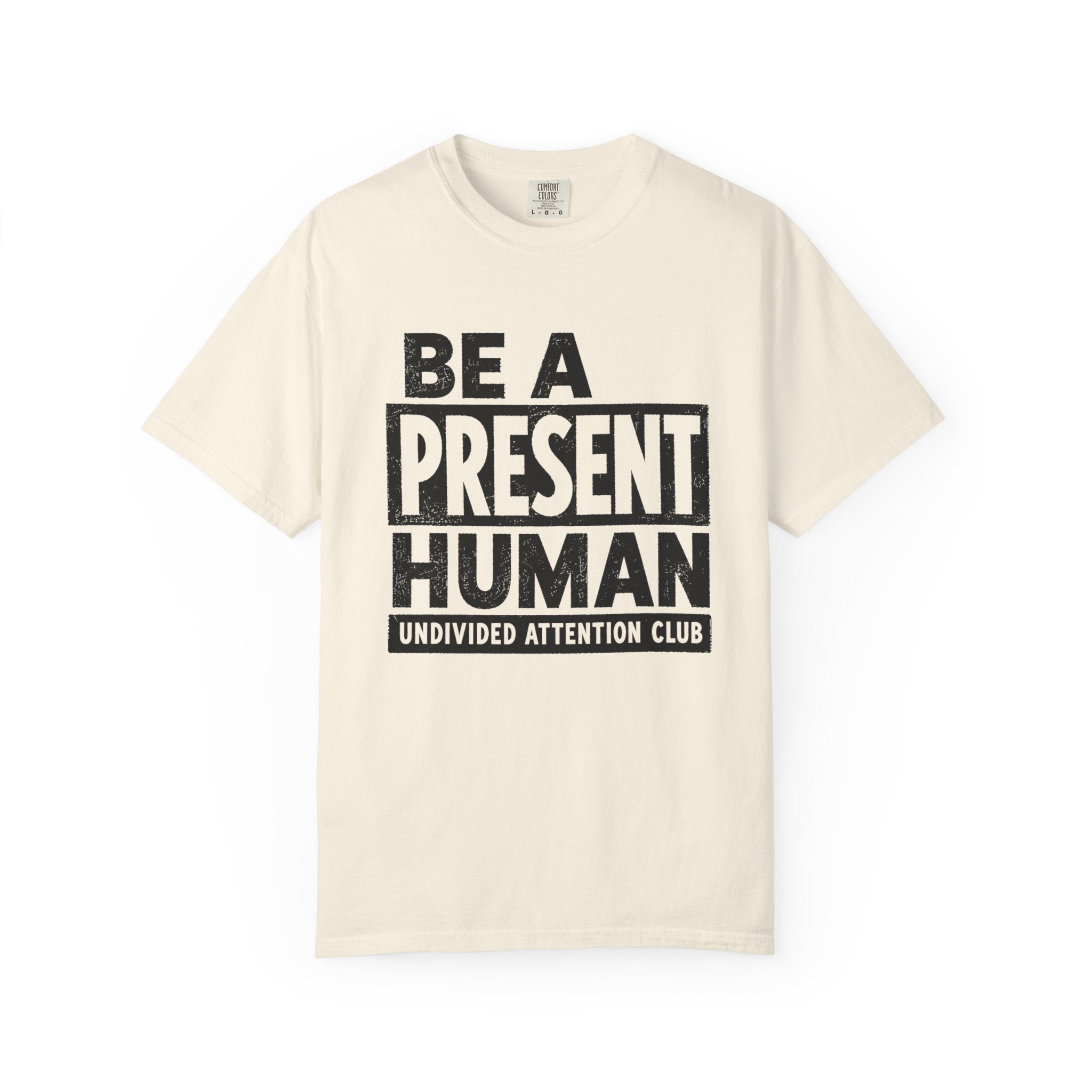 Present Human - T-Shirt