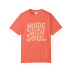 Made With Soul - T-Shirt